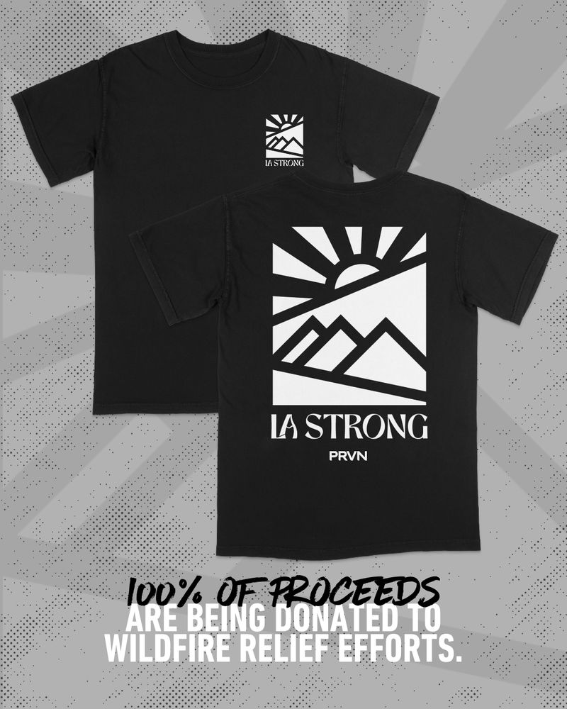 LA STRONG TEE - 100% OF PROCEEDS TO WILDFIRE VICTIMS