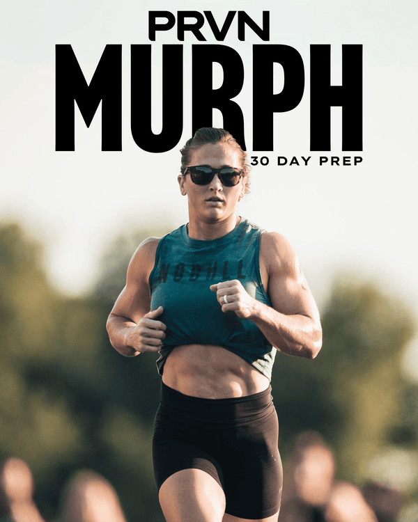 PRVN- 30 Day Murph Prep Program